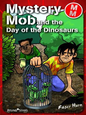 cover image of Mystery Mob and the Day of the Dinosaurs